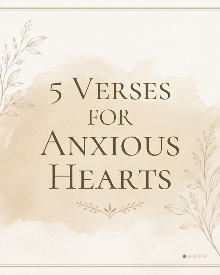 5 Verses for Anxious Hearts scripture template